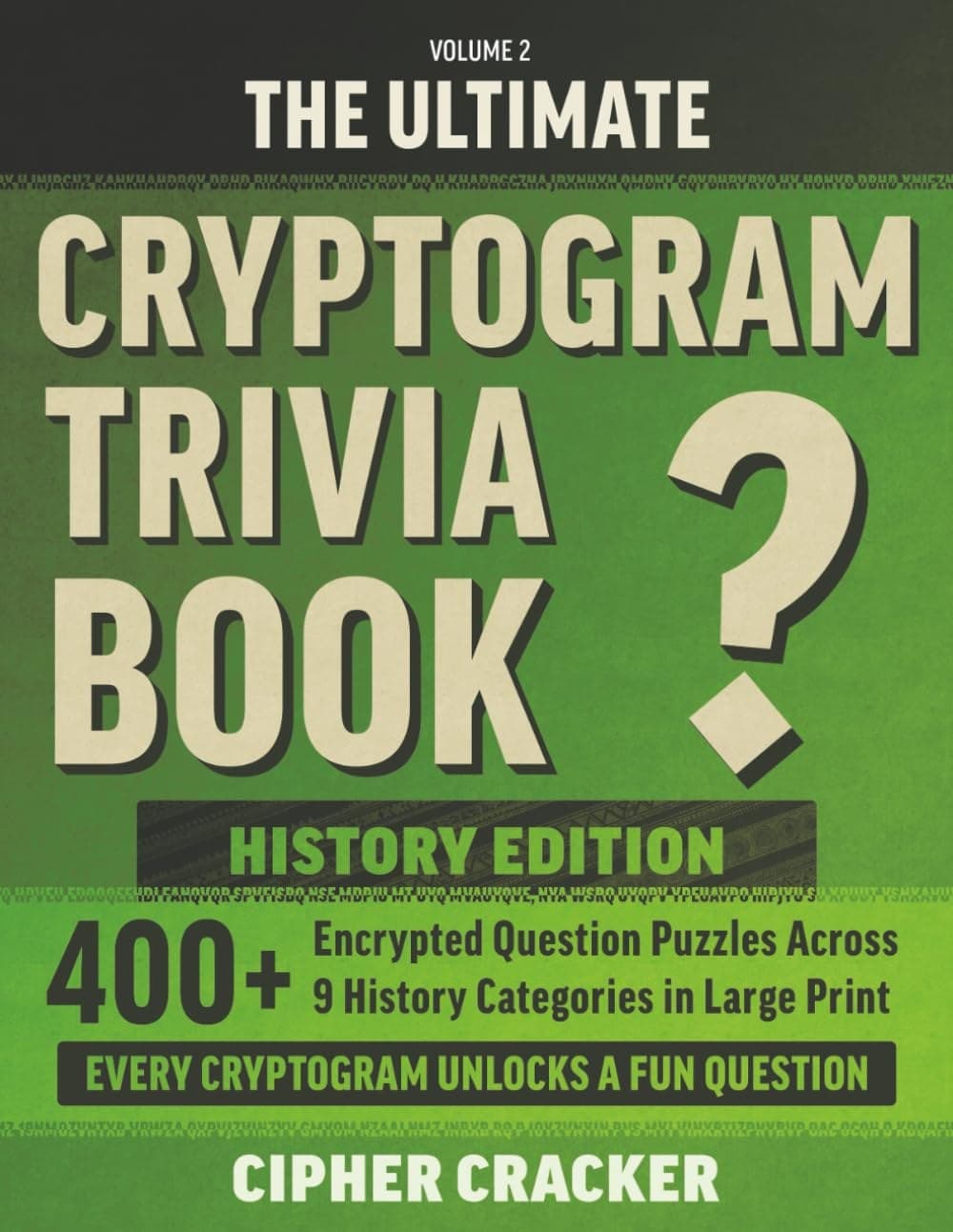 Cover of The Ultimate Cryptogram Trivia Book, History Edition